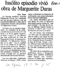 Insólito episodio vivió obra de Marguerite Duras. Insólito episodio vivió obra de Marguerite Duras.