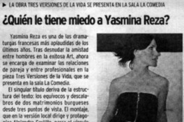 Quién le tiene miedo a Yasmina Reza? Quién le tiene miedo a Yasmina Reza?