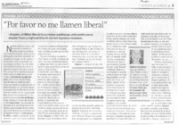 "Por favor no me llamen liberal" "Por favor no me llamen liberal"