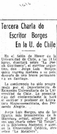 Tercera charla de escritor Borges en la U. de Chile. Tercera charla de escritor Borges en la U. de Chile.