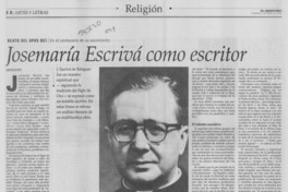 Josemaría Escrivá como escritor Josemaría Escrivá como escritor