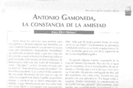 Antonio Gamoneda, la constancia de la amistad Antonio Gamoneda, la constancia de la amistad