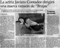 La actriz Javiera Contador dirigirá una nueva versión de "Brujas" La actriz Javiera Contador dirigirá una nueva versión de "Brujas"