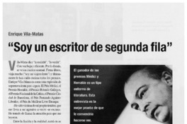 Soy un escritor de segunda fila". Soy un escritor de segunda fila".