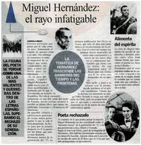 Miguel Hernández : el rayo infatigable Miguel Hernández : el rayo infatigable