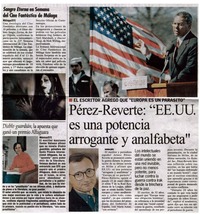 Pérez-Reverte: "EE.UU. es una potencia arrogante y analfabeta. Pérez-Reverte: "EE.UU. es una potencia arrogante y analfabeta.