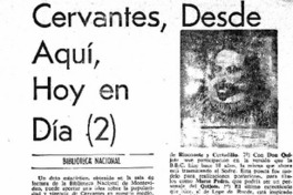 Cervantes, desde aquí, hoy en día. Cervantes, desde aquí, hoy en día.