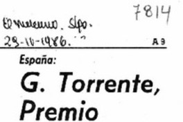 G. Torrente, Premio Cervantes El Galardón de 71.425 dólares, lo concede anualmente el Ministerio de Cultura G. Torrente, Premio Cervantes El Galardón de 71.425 dólares, lo concede anualmente el Ministerio de Cultura