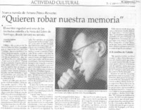 "Quieren robar nuestra memoria" "Quieren robar nuestra memoria"