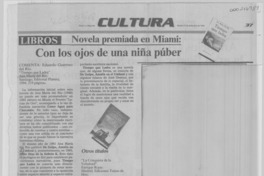 Novela premiada en Miami, con los ojos de una niña púber Novela premiada en Miami, con los ojos de una niña púber