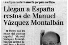 Llegan a España restos de Manuel Vázquez Montalbán Llegan a España restos de Manuel Vázquez Montalbán