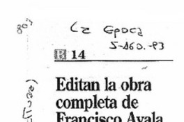 Editan la obra completa de Francisco Ayala. Editan la obra completa de Francisco Ayala.