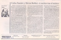 Carlos Fuentes y Héctor Berlioz: el escritor tras el músico Carlos Fuentes y Héctor Berlioz: el escritor tras el músico