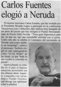 Carlos Fuentes elogió a Neruda. Carlos Fuentes elogió a Neruda.