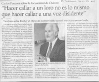 "Hacer callar a un loro no es lo mismo que hacer callar a una voz disidente" "Hacer callar a un loro no es lo mismo que hacer callar a una voz disidente"