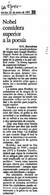 Nobel considera superior a la poesía. Nobel considera superior a la poesía.