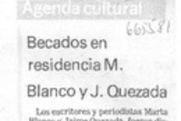 Becados en residencia M. Blanco y J. Quezada. Becados en residencia M. Blanco y J. Quezada.
