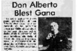 Don Alberto Blest Gana Don Alberto Blest Gana