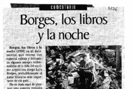 Borges, los libros y la noche Borges, los libros y la noche