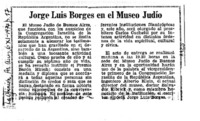 Jorge Luis Borges en el Museo Judío. Jorge Luis Borges en el Museo Judío.
