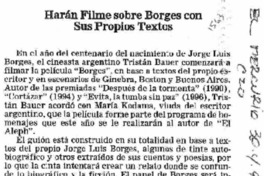 Harán filme sobre Borges con sus propios textos Harán filme sobre Borges con sus propios textos