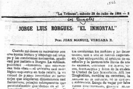 Jorge Luis Borgues: "El Inmortal" Jorge Luis Borgues: "El Inmortal"