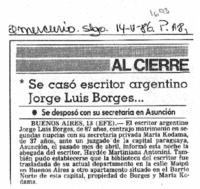 Se casó escritos argentino Jorge Luis Borges. Se casó escritos argentino Jorge Luis Borges.
