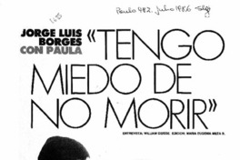 "Tengo miedo de no morir" "Tengo miedo de no morir"