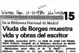 Viuda de Borges muestra vida y obras del escritor Viuda de Borges muestra vida y obras del escritor