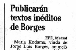 Publicarán textos inéditos de Borges Publicarán textos inéditos de Borges