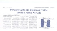 Peruao Antonio Cisneros recibe premio Pablo Neruda Peruao Antonio Cisneros recibe premio Pablo Neruda
