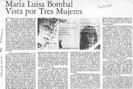 María Luisa Bombal vista por tres mujeres María Luisa Bombal vista por tres mujeres