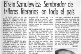 Efraín Szmulewicz: sembrador de talleres literarios en todo el país Efraín Szmulewicz: sembrador de talleres literarios en todo el país