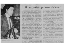 Si yo tuviera poderes divinos". Si yo tuviera poderes divinos".