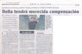 Delia tendrá merecida compensación. Delia tendrá merecida compensación.