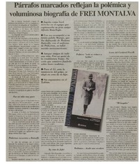 Párrafos marcados reflejan la polémica y voluminosa biografía de Frei Montalva. Párrafos marcados reflejan la polémica y voluminosa biografía de Frei Montalva.