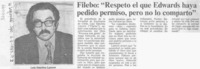 Filebo: "Respeto el que Edwards haya pedido permiso, pero no lo comparto". Filebo: "Respeto el que Edwards haya pedido permiso, pero no lo comparto".