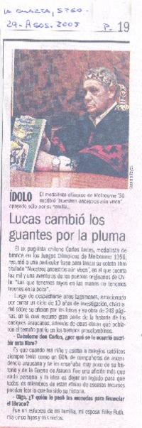 Lucas cambió los guantes por la pluma. (entrevistas) Lucas cambió los guantes por la pluma. (entrevistas)