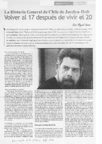 La Historia General de Chile de Jocelyn-Holt. Volver al 17 después de vivir el 20 (entrevistas) La Historia General de Chile de Jocelyn-Holt. Volver al 17 después de vivir el 20 (entrevistas)