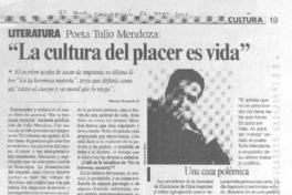 Poeta Tulio Mendoza: "La cultura del placer es vida". (entrevistas) Poeta Tulio Mendoza: "La cultura del placer es vida". (entrevistas)