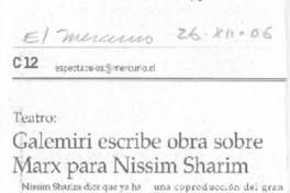 Galemiri escribe obra sobre Marx para Nissim Sharim Galemiri escribe obra sobre Marx para Nissim Sharim