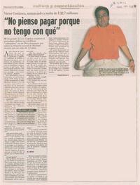 "No pienso pagar porque no tengo con qué" "No pienso pagar porque no tengo con qué"