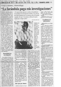 "La farándula paga mis investigaciones" "La farándula paga mis investigaciones"
