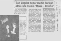 Con singular humor recibió Enrique Lafourcade premio "María L. Bombal". Con singular humor recibió Enrique Lafourcade premio "María L. Bombal".