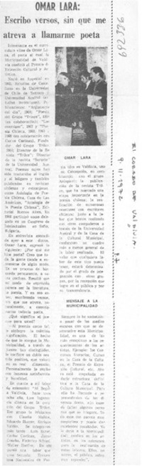 Omar Lara: escribo versos, sin que me atreva a llamarme poeta. Omar Lara: escribo versos, sin que me atreva a llamarme poeta.