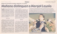 Premio de extensión cultural municipal de Castro : mañana distinguen a Margot Loyola Premio de extensión cultural municipal de Castro : mañana distinguen a Margot Loyola