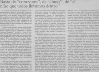Basta de "corazones", de "almas", de "el niño que todos llevamos dentro" Basta de "corazones", de "almas", de "el niño que todos llevamos dentro"