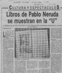 Libros de Pablo Neruda se muestran en la "U" Libros de Pablo Neruda se muestran en la "U"