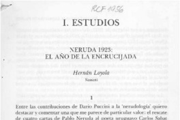 Neruda 1923, el año de la encrucijada Neruda 1923, el año de la encrucijada