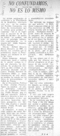 No confudamos, no es lo mismo. No confudamos, no es lo mismo.